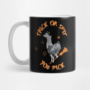 Trick Or Spit, You Pick! Mug